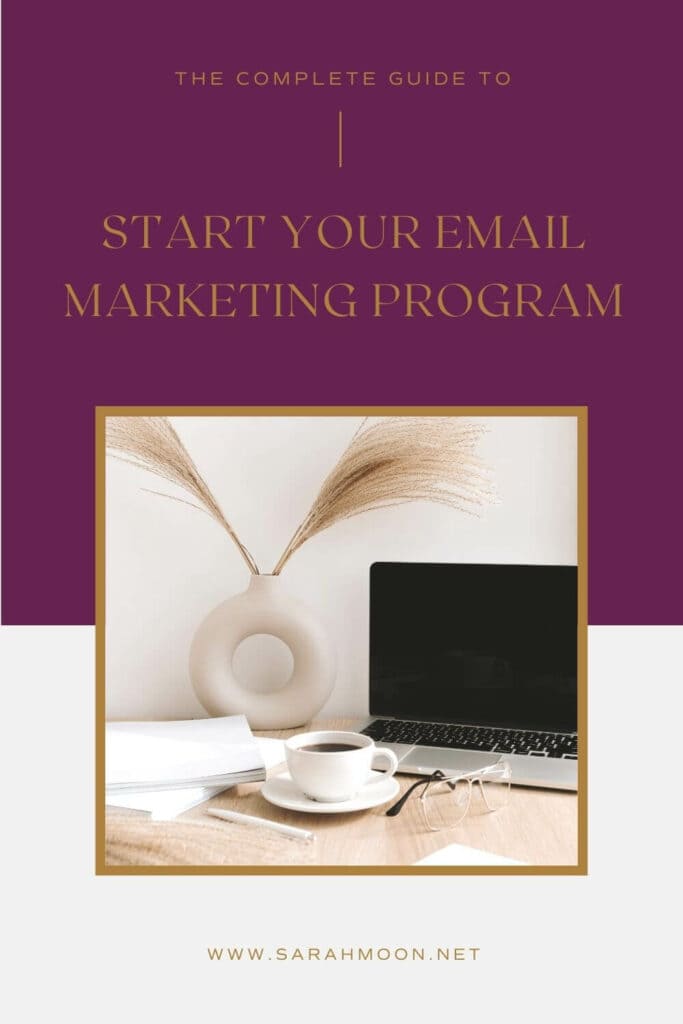 The Complete Guide to Start Your Email Marketing Program (with top platform recommendations)