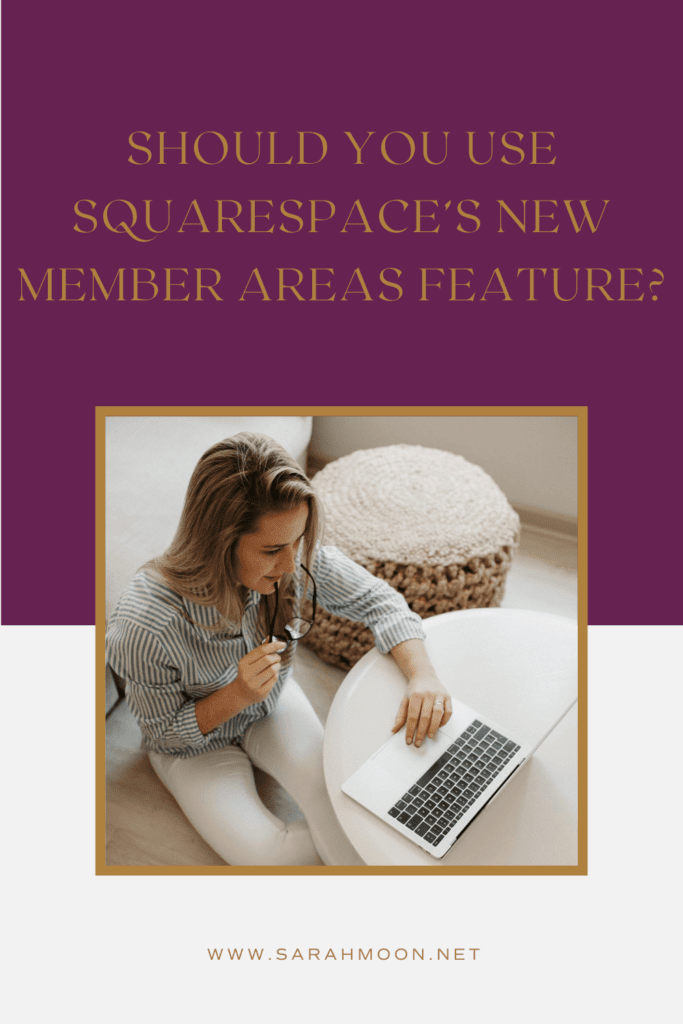 Woman sits on floor with laptop deciding on whether or not to add a Squarespace member area to her website
