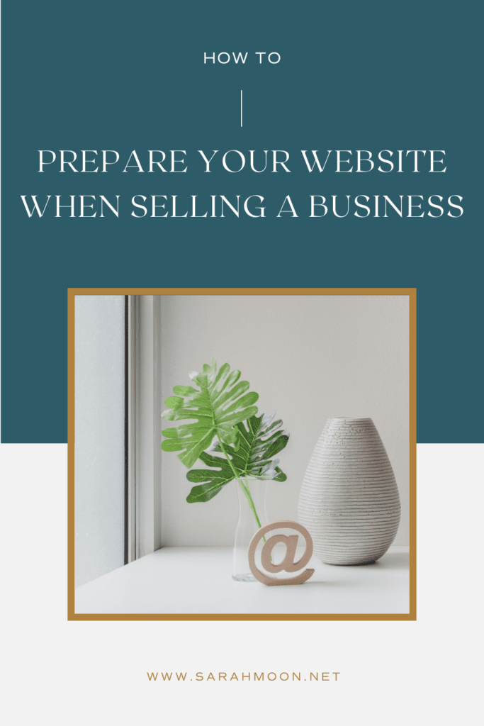 How to prepare your website and digital assets when you sell a business.