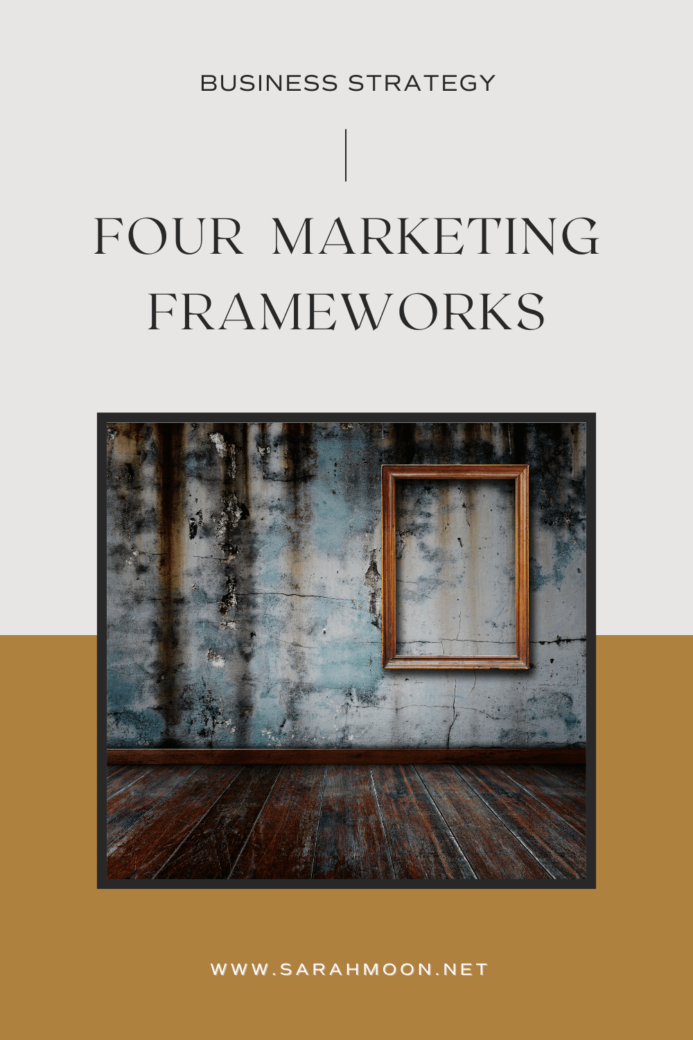 Business Strategy: Four Marketing Frameworks
