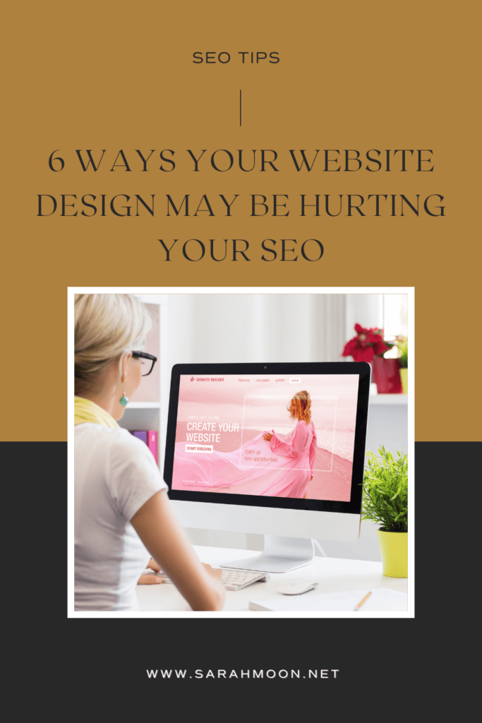 Graphic of a woman surfing the internet. The text reads "6 Ways your website design may be hurting your SEO"